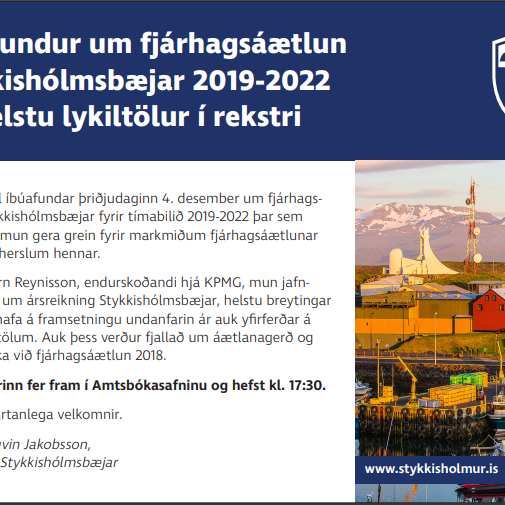 Íbúafundur um fjárhagsáætlun Stykkishólmsbæjar 2019-2022 og helstu lykiltölur í rekstri.