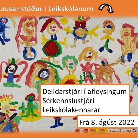 Lausar stöður í leikskólanum frá 8. ágúst 2022
